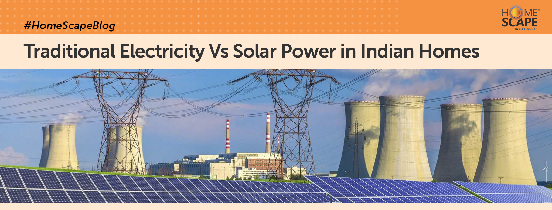 Traditional Electricity Vs Solar Power in Indian Homes