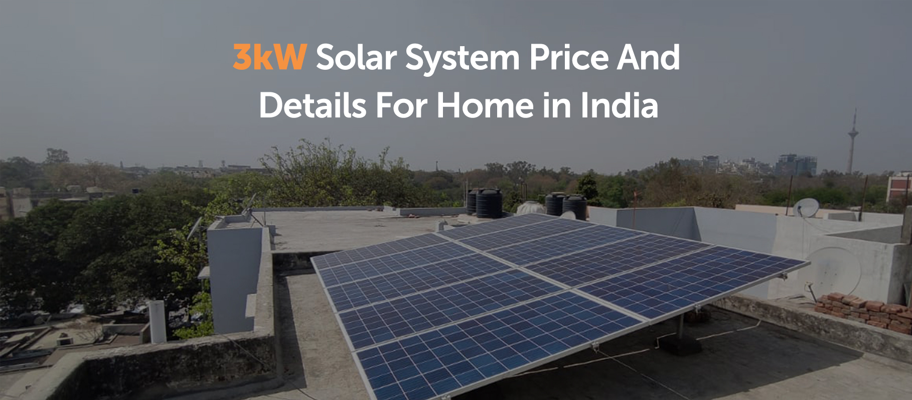 3kW Solar System Price And Details For Home In India